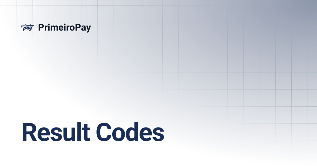 Result Codes | PrimeiroPay